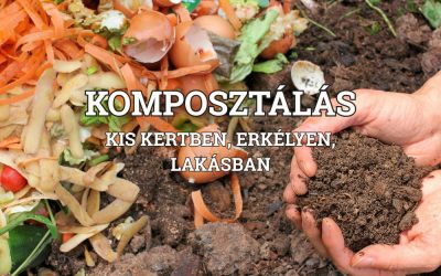 Komposztálás kiskertben, erkélyen, lakásban – Melyik módszer való neked?